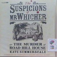 The Suspicions of Mr Whicher written by Kate Summerscale performed by Christian Rodska on Audio CD (Unabridged)